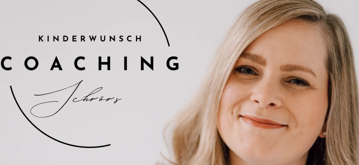 Kinderwunsch Coaching Schrörs